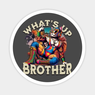 What's Up Brother" Beach Luchador Cat Magnet